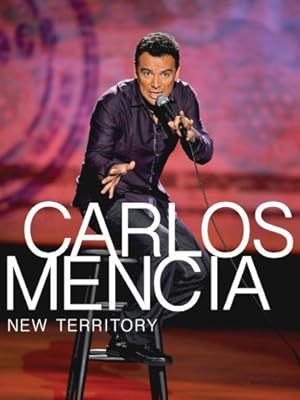 Carlos Mencia: New Territory