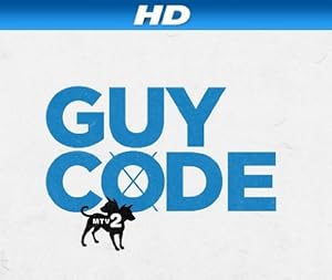 MTV2's Guy Code