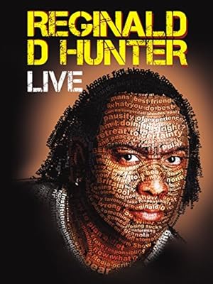 Reginald D Hunter Live