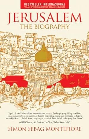 Jerusalem: The Making of a Holy City