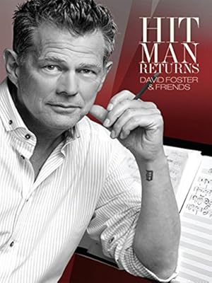 Hit Man Returns - David Foster & Friends