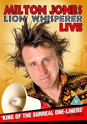 Milton Jones - Lion Whisperer