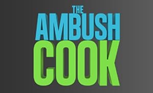 The Ambush Cook