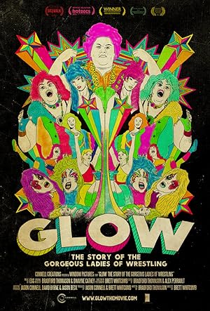 GLOW: The Story of The Gorgeous Ladies of Wrestling