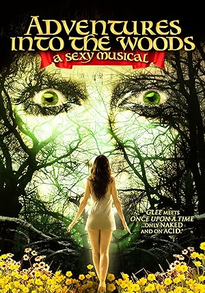 Adventures Into the Woods: A Sexy Musical