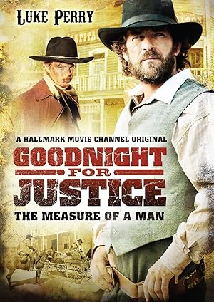 Goodnight for Justice: The Measure of a Man