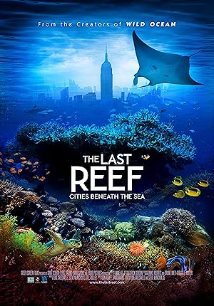 The Last Reef: Cities Beneath the Sea