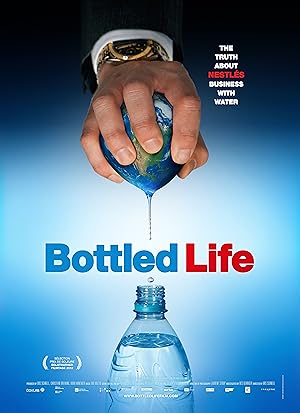 Bottled Life: Nestle's Business with Water