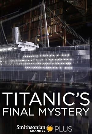 Titanic's Final Mystery