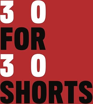 30 for 30 Shorts