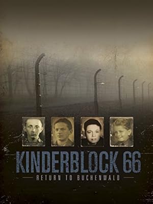 Kinderblock 66: Return to Buchenwald