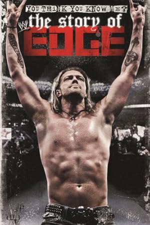 You Think You Know Me? The Story of Edge