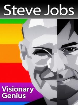 Steve Jobs: Visionary Genius