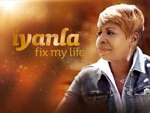 Iyanla: Fix My Life