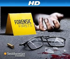 Forensic Firsts