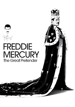 Freddie Mercury: The Great Pretender