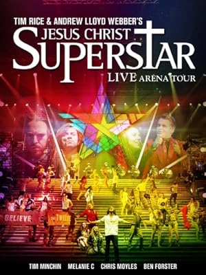 Jesus Christ Superstar - Live Arena Tour