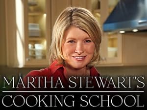 Martha Stewart's Cooking School