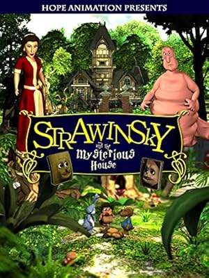 Strawinsky and the Mysterious House