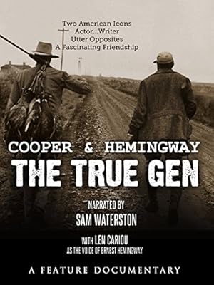 Cooper and Hemingway: The True Gen