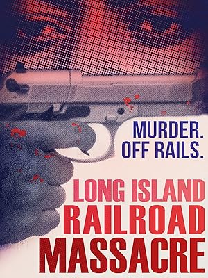 The Long Island Railroad Massacre: 20 Years Later