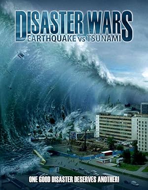 Disaster Wars: Earthquake vs. Tsunami