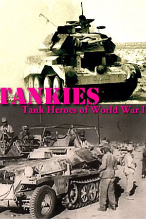 Tankies: Tank Heroes of World War II