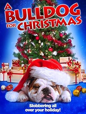 A Bulldog for Christmas