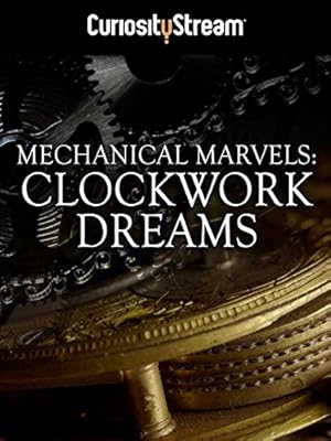 Mechanical Marvels: Clockwork Dreams