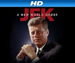 JFK: A New World Order