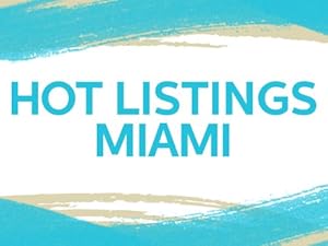 Hot Listings Miami