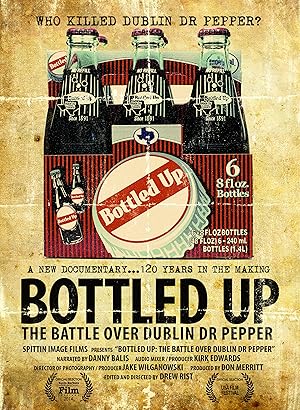 Bottled Up: The Battle over Dublin Dr. Pepper