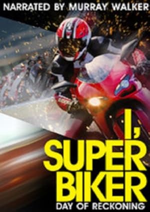 I, Superbiker 3 - The Day Of Reckoning