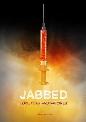 Jabbed: Love, Fear and Vaccines