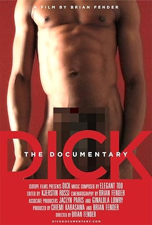 Dick: The Documentary