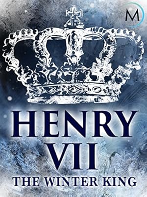 Henry VII: Winter King