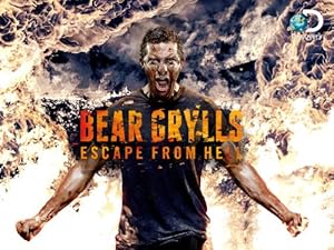 Bear Grylls: Escape From Hell