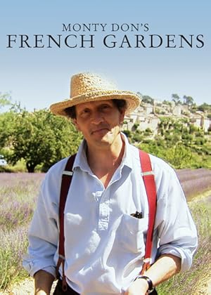 Monty Don's French Gardens