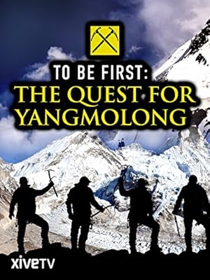 To Be First: The Quest for Yangmolong