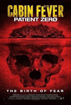 Cabin Fever: Patient Zero