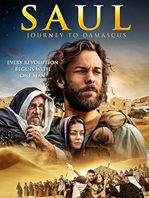 Saul: The Journey to Damascus