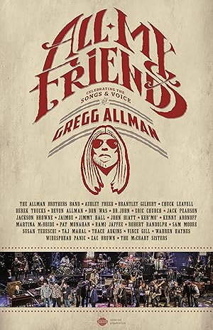 All My Friends - Celebrating the Songs & Voice of Gregg Allman