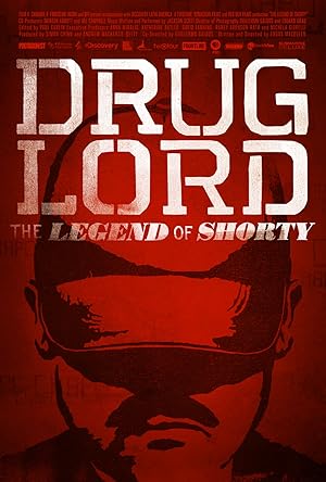 Drug Lord: The Legend of Shorty