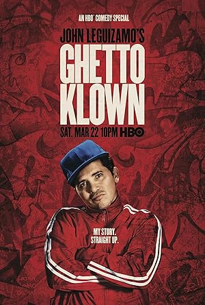 John Leguizamo: Ghetto Klown