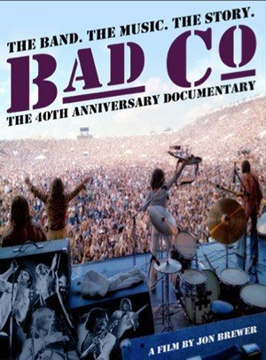 Bad Company | The Official Authorized 40th Anniversary Documentary