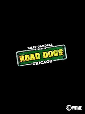 Billy Gardell Presents Road Dogs: Chicago