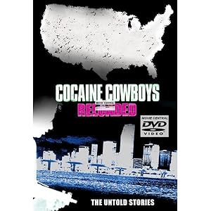 Cocaine Cowboys: Reloaded