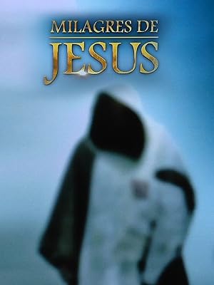 The Miracles of Jesus