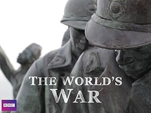 The World's War: Forgotten Soldiers of Empire