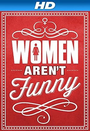 Women Aren't Funny